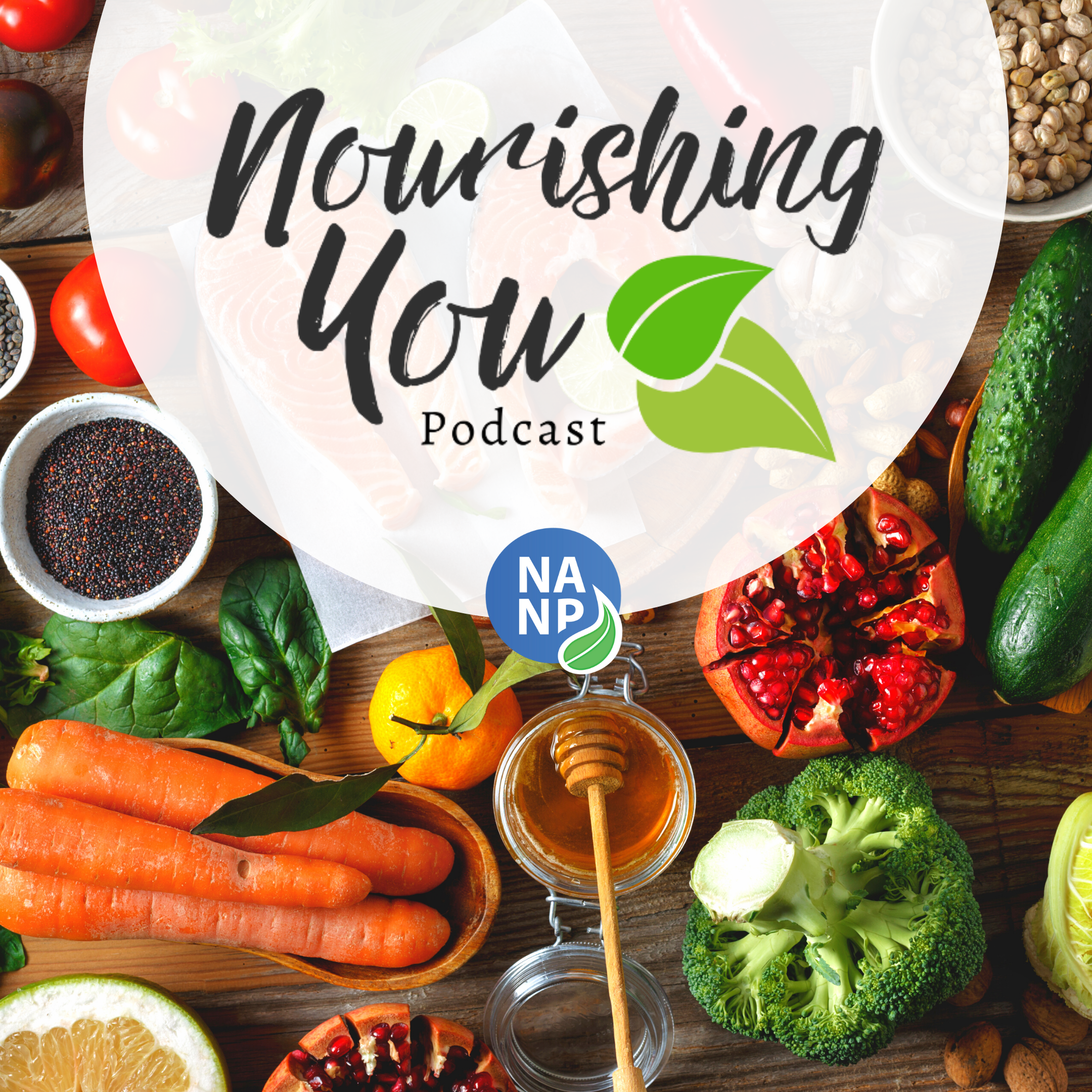 NANP Nourishing You Podcast Artwork