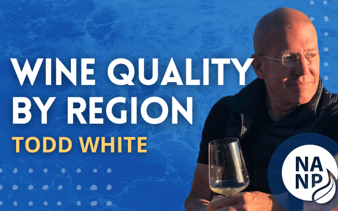 Episode 64 (MINI CLIP): Wine Quality and Taste by Region – Todd White